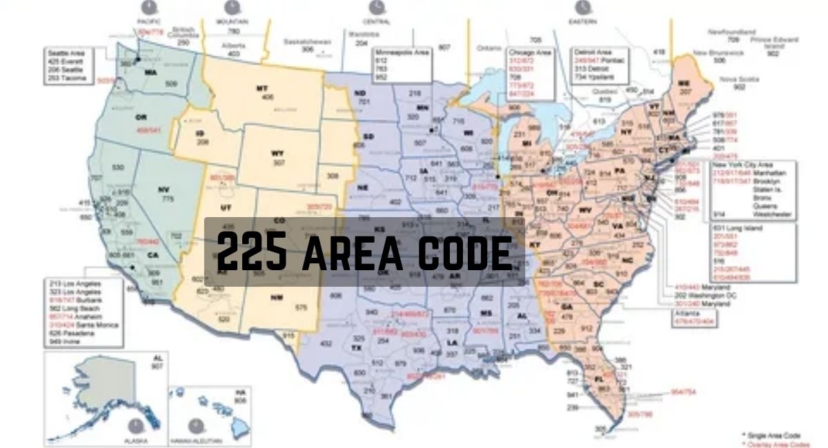 225 Area Code